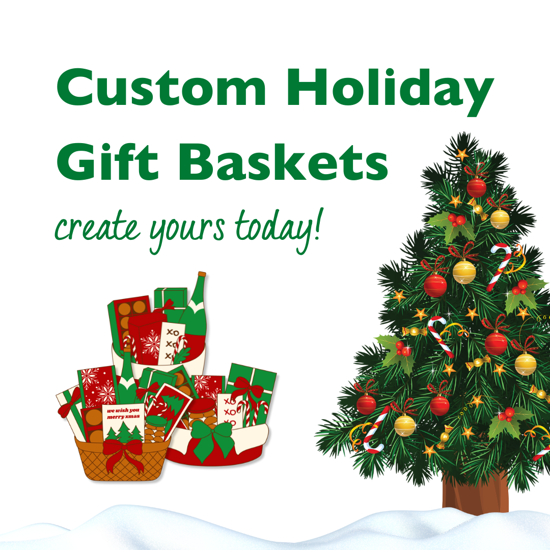 Custom holiday gift baskets notice